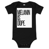 Melanin Is Dope Baby Onesie - WeAre2100 Apparel